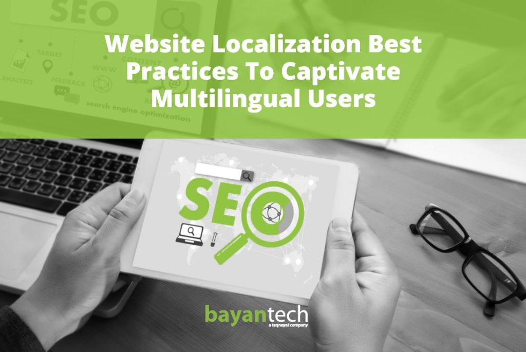 Website Localization Best Practices to Engage & Convert Users