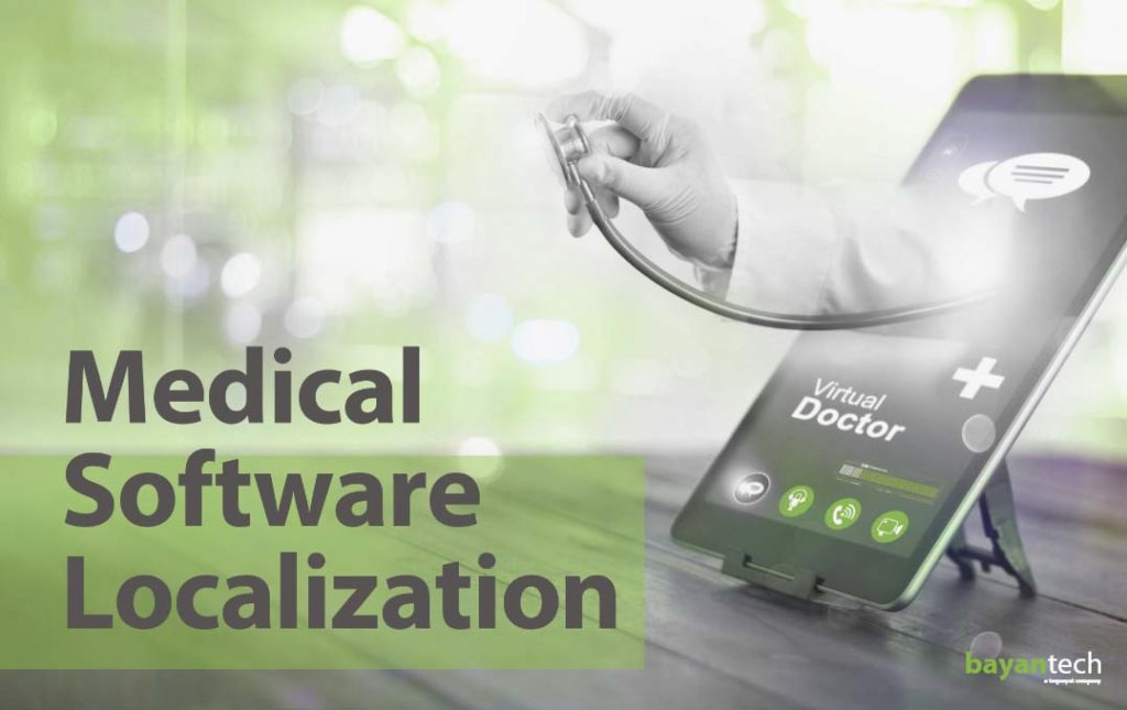 How Medical Software Localization Works Why You Need It