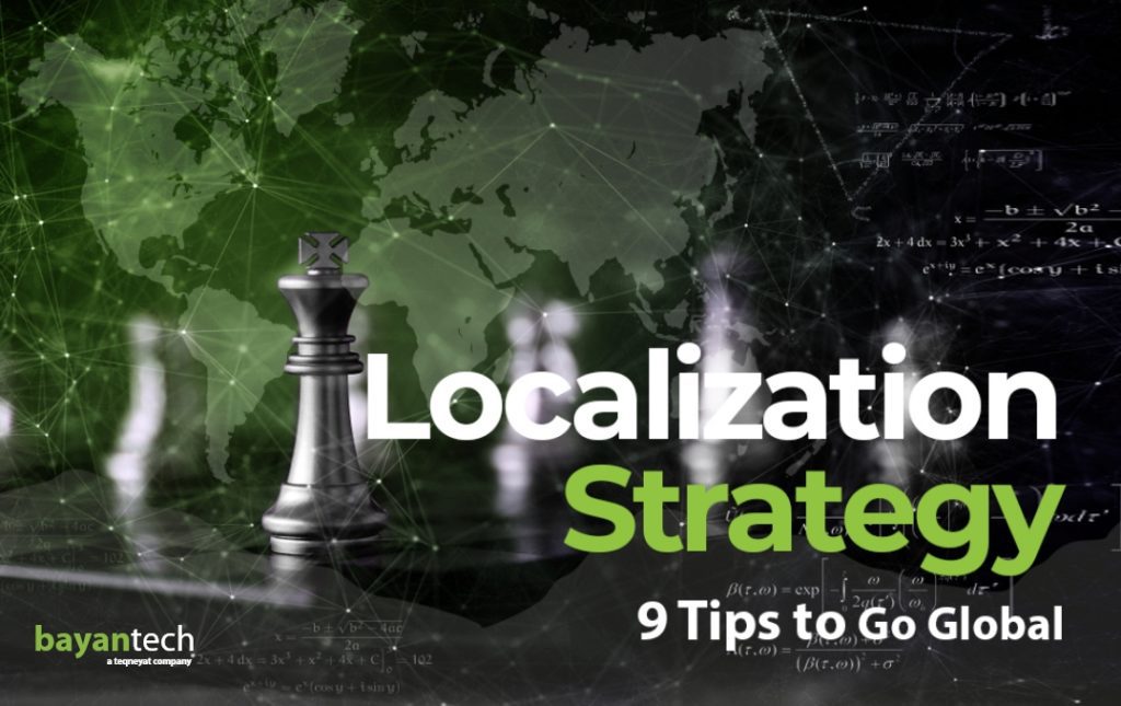 Improve your Localization Strategy 9 Tips to Go Global