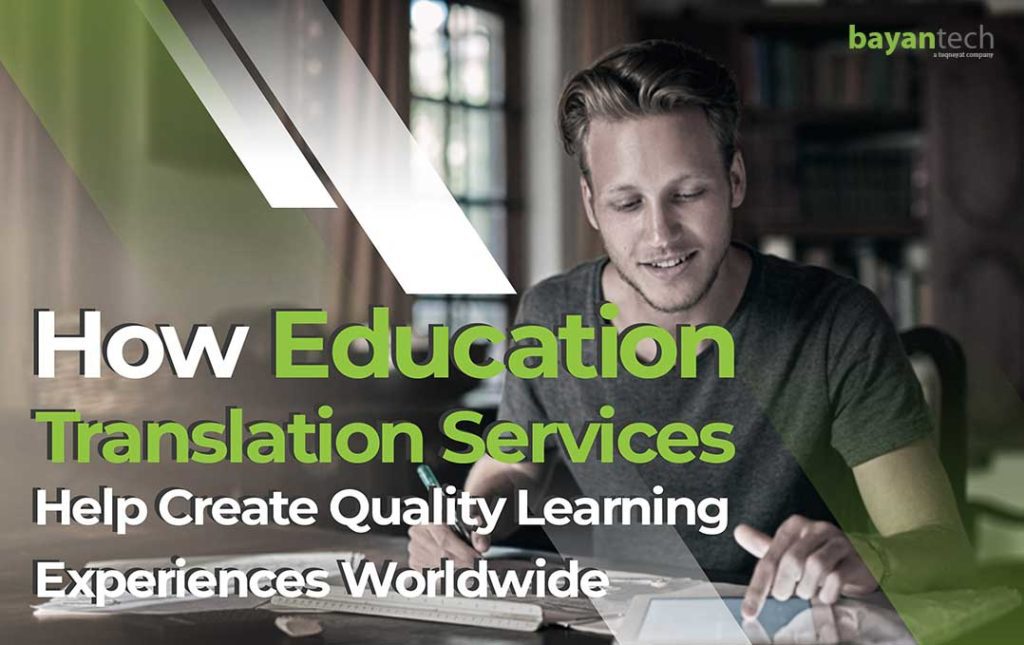 How Education Translation Services Help Create Quality Learning Experiences Worldwide