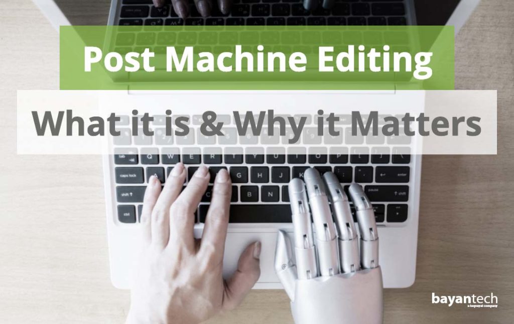 Post Machine Editing What It Is Why It Matters 1