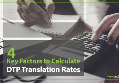 4 Key Factors to Calculate DTP Translation Rates