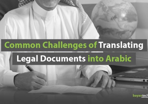 Common Challenges of Translating Legal Documents into Arabic