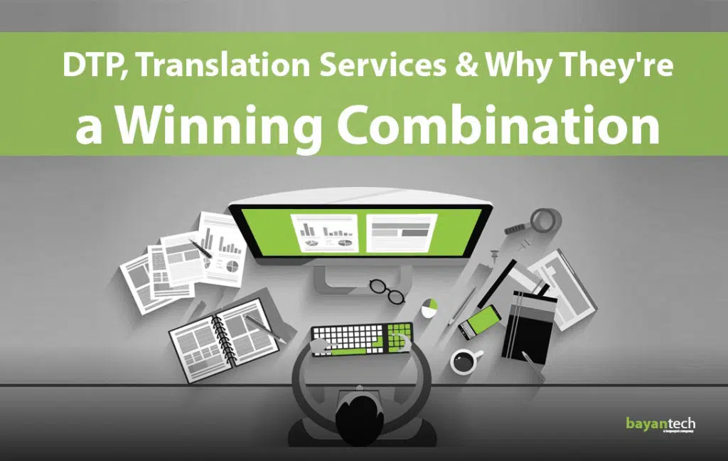 DTP Translation Services Why Theyre a Winning Combination