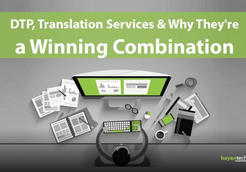 DTP, Translation Services & Why They’re a Winning Combination