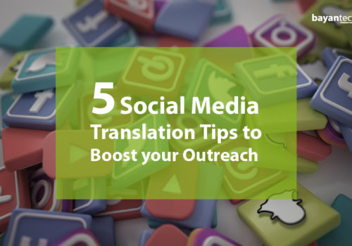5 Social Media Translation Tips to Boost your Outreach