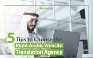 5 Tips to Choose the Right Arabic Website Translation Agency