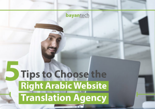 5 Tips to Choose the Right Arabic Website Translation Agency