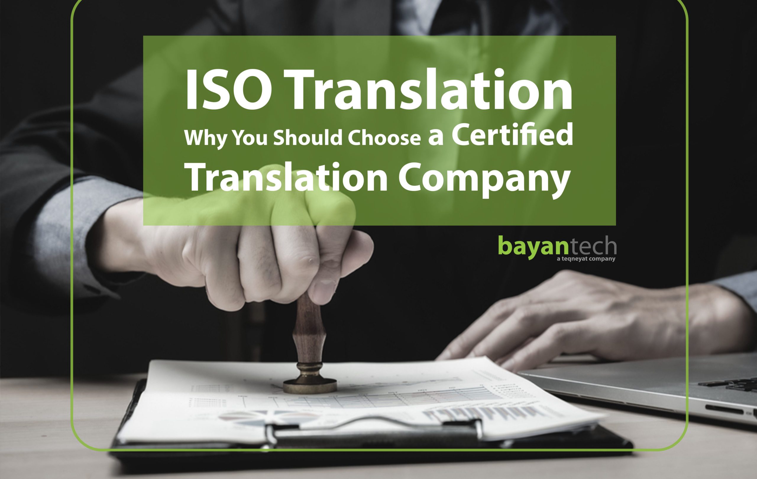 Read more about the article ISO Translation: Why You Should Choose a Certified Translation Company