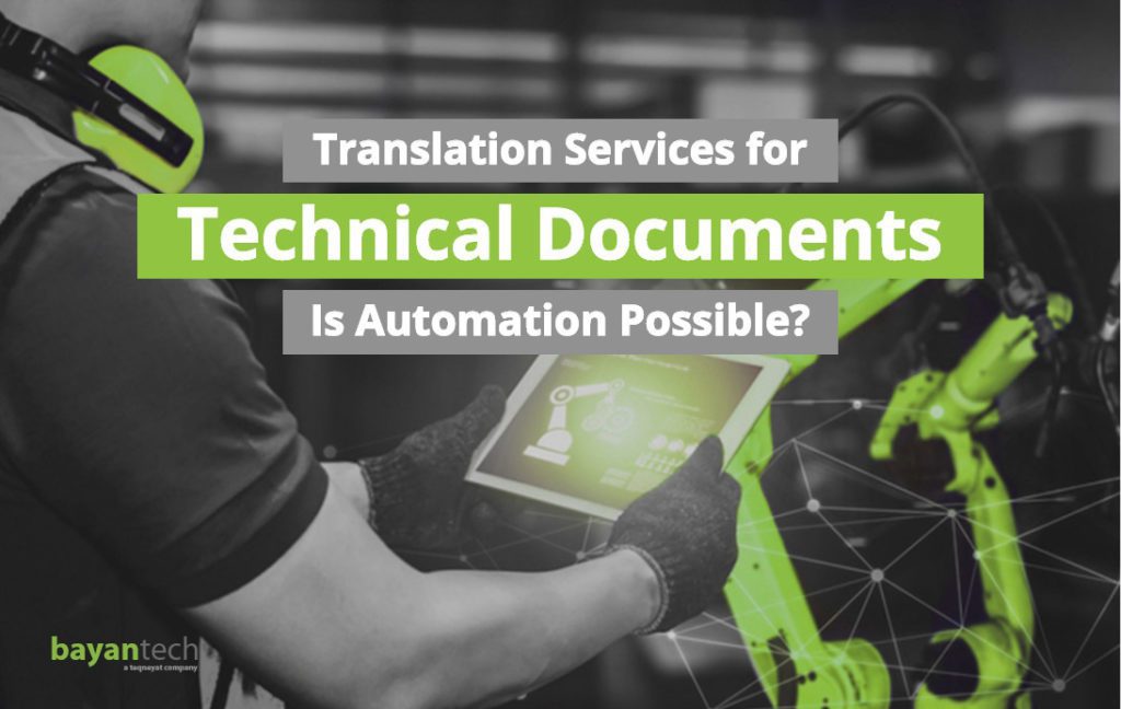Translation Services for Technical Documents Is Automation Possible