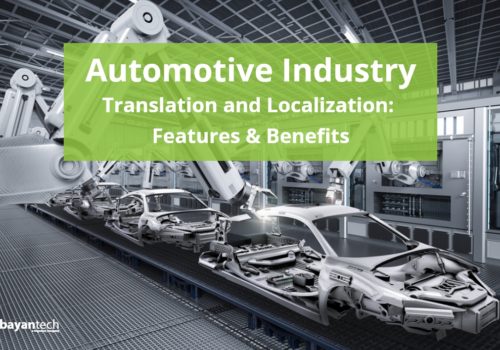 Automotive Industry Translation and Localization: Features & Benefits