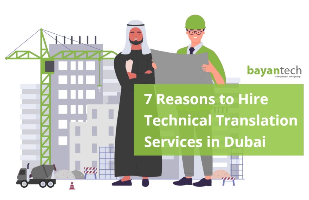 7 Reasons to Hire Technical Translation Services in Dubai