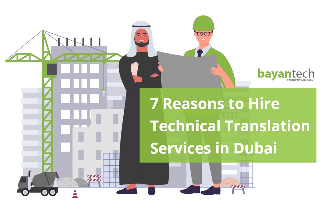 Read more about the article 7 Reasons to Hire Technical Translation Services in Dubai