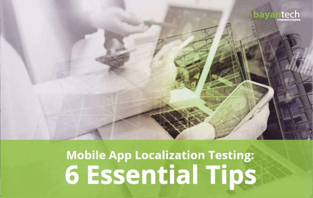 Mobile App Localization Testing 6 Essential Tips