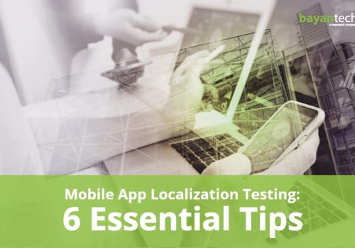 Mobile App Localization Testing: 6 Essential Tips
