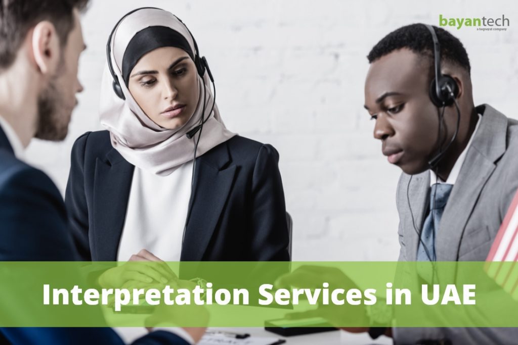 Interpretation Services in UAE All The Tips You Need To Know