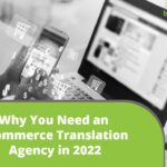 Why You Need an eCommerce Translation Agency in 2022