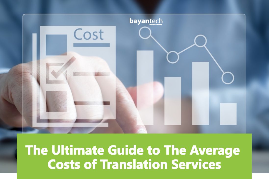 Read more about the article The Ultimate Guide to The Average Costs of Translation Services
