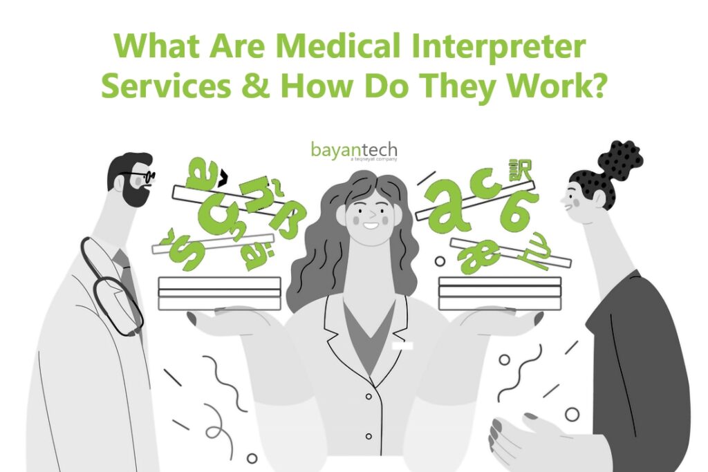 What Are Medical Interpreter Services & How Do They Work