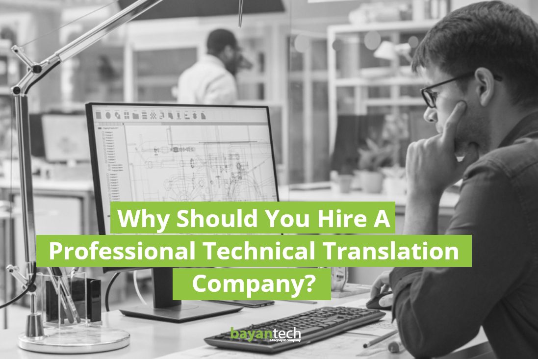 Read more about the article Why Should You Hire A Professional Technical Translation Company?