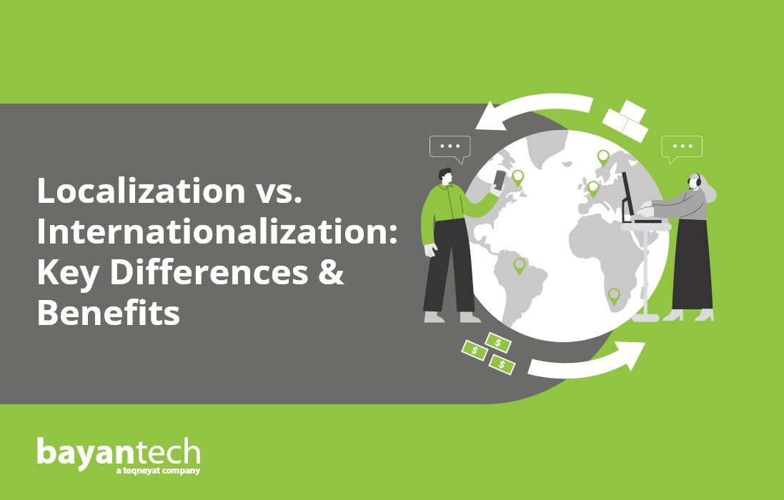 Localization vs Internationalization Key Differences & Benefits