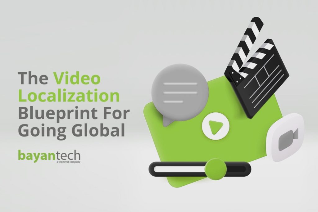 The Video Localization Blueprint For Going Global
