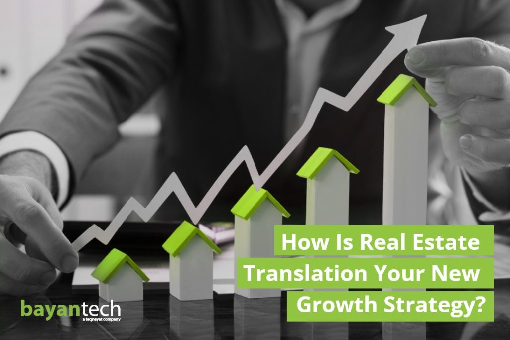 How Is Real Estate Translation Your New Growth Strategy?