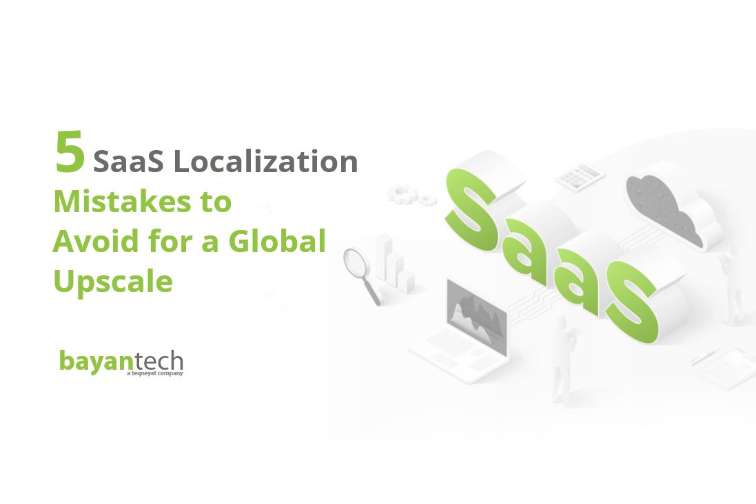 Read more about the article 5 SaaS Localization Mistakes to Avoid for a Global Upscale