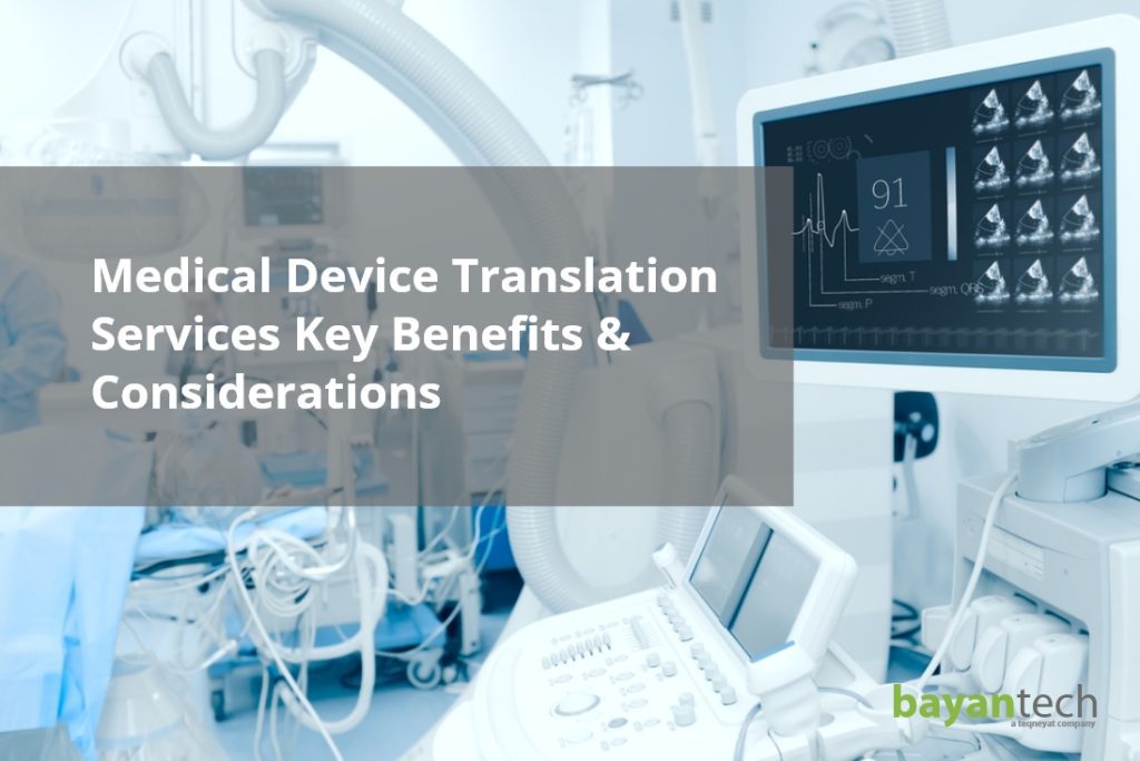 Medical Device Translation Services Key Benefits & Considerations