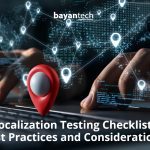 Localization Testing Checklist: Best Practices and Considerations