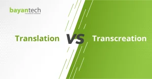 Translation vs Transcreation: Know the Difference