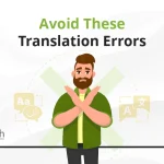 Translation Errors: How to Lose Millions in Ten Days