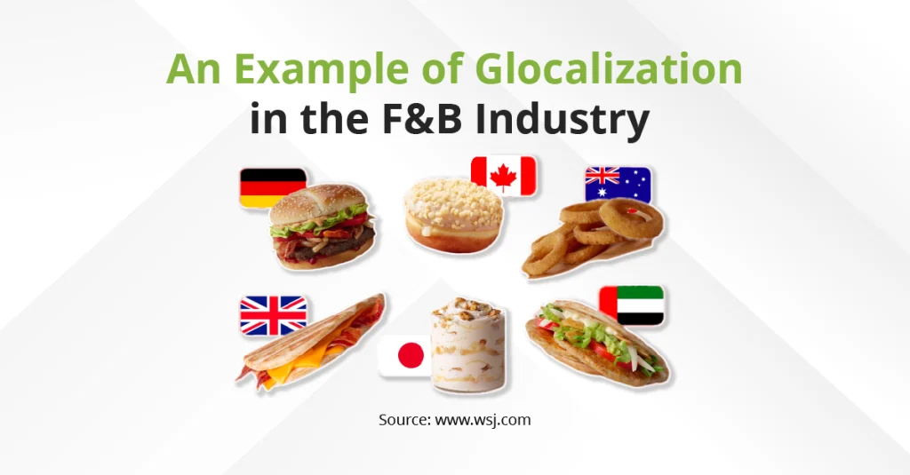 Image illustrating glocalization in the food and beverage industry, showcasing local adaptations of global brands.