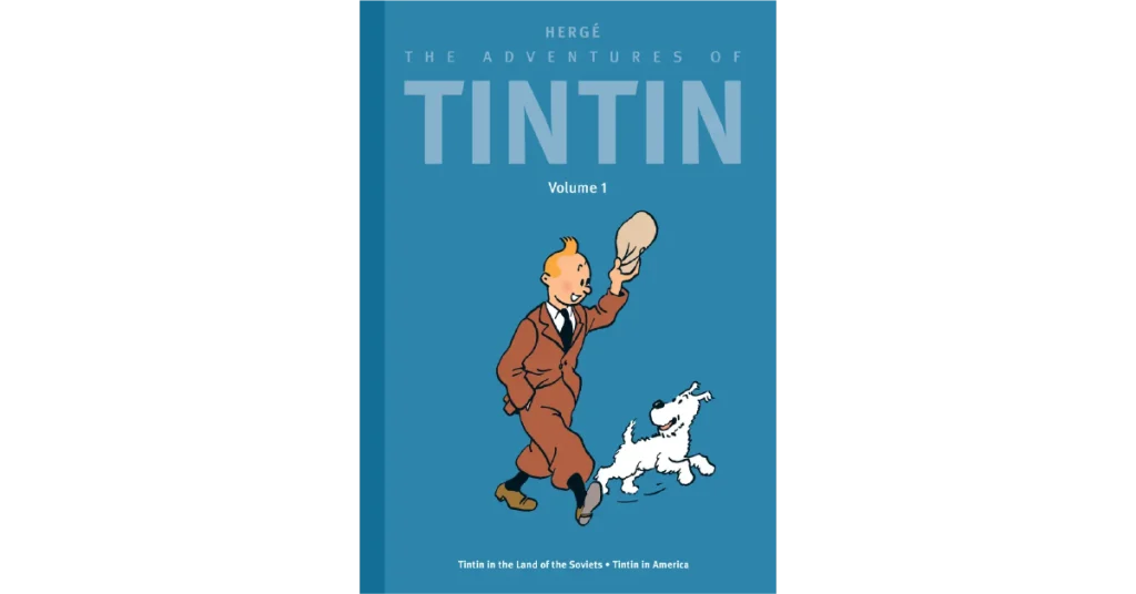 Cover art for "The Adventures of Tintin Volume 1" by Hergé, originally French, now translated into more than 110 languages.