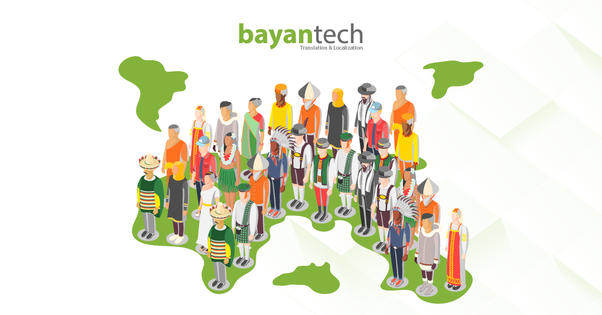 BayanTech illustration showing diverse people in traditional cultural attire standing on a world map, symbolizing global culturalization and localization services for international markets.