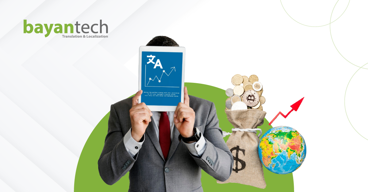 An illustration of a businessman holding a digital translation chart, standing next to a money bag and a globe, representing the financial planning and budget factors behind localization costs for global expansion.