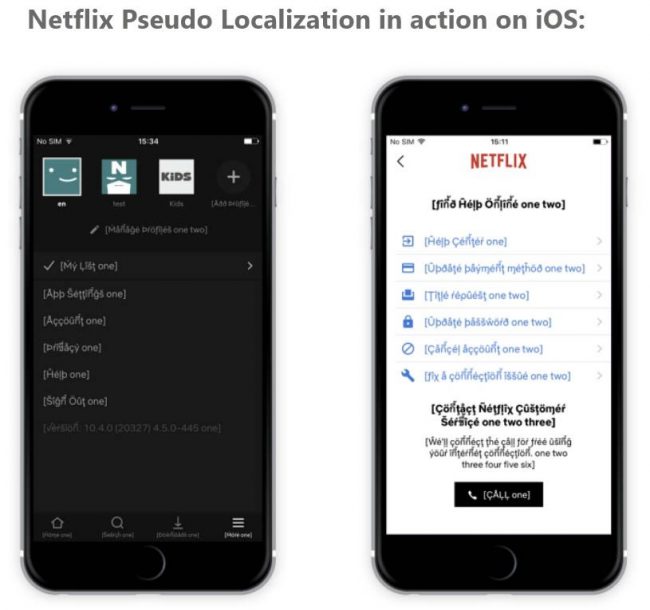 Netflix Pseudo Localization in action on iOS
